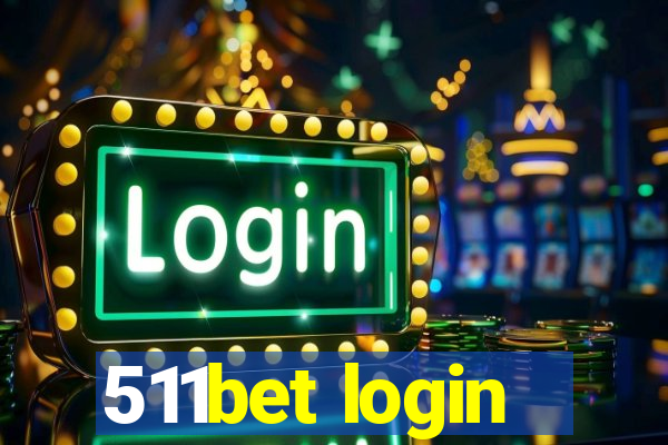 511bet login